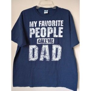 DAD "My Favorite People Call Me Dad" Mens XL Blue Crew Neck Short Sleeve T-Shirt